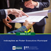 AGORA É LEI: Indicações ao Poder Executivo Municipal