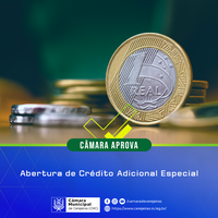 CÂMARA APROVA: Abertura de Crédito Adicional Especial