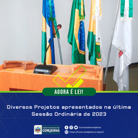 Diversos Projetos apresentados na última Sessão Ordinária de 2023