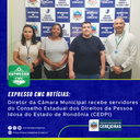 EXPRESSO CMC: Diretor da Câmara Municipal recebe servidores do Conselho Estadual dos Direitos da Pessoa Idosa do Estado de Rondônia (CEDPI)